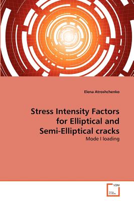 Stress Intensity Factors for Elliptical and Semi-Elliptical cracks