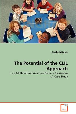 The Potential of the CLIL Approach