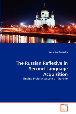The Russian Reflexive in Second-Language Acquisition