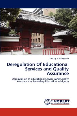 غلاف كتاب Deregulation Of Educational Services and Quality Assurance