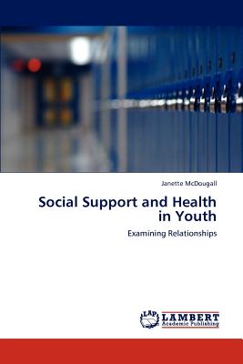 غلاف كتاب Social Support and Health in Youth
