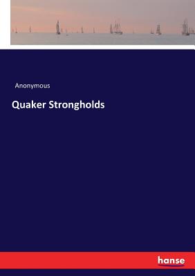 غلاف كتاب Quaker Strongholds