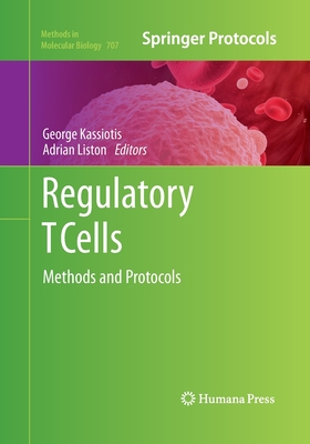 Regulatory T Cells : Methods and Protocols