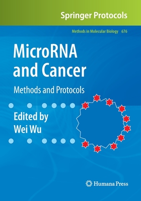 MicroRNA and Cancer : Methods and Protocols