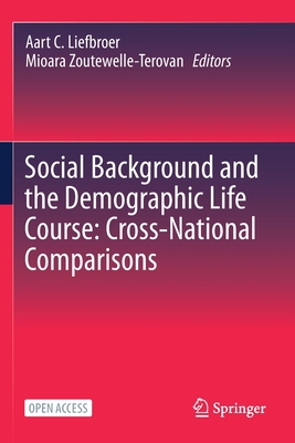 غلاف كتاب Social Background and the Demographic Life Course: Cross-National Comparisons