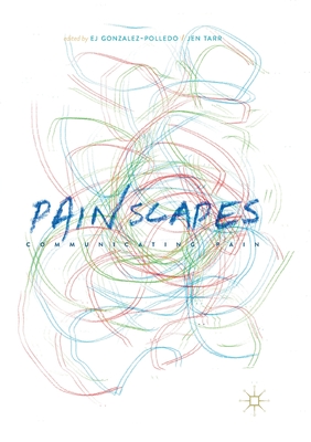Painscapes : Communicating Pain