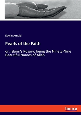 Pearls of the Faith:or, Islam