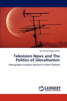 غلاف كتاب Television News and The Politics of Glocalisation