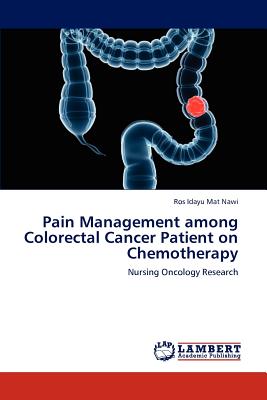 غلاف كتاب Pain Management Among Colorectal Cancer Patient on Chemotherapy
