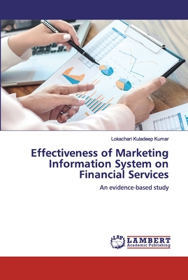 Effectiveness of Marketing Information System on Financial Services