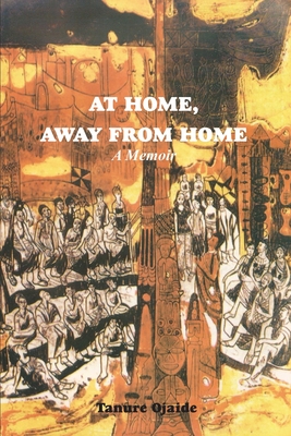 At Home, Away from Home: A Memoir
