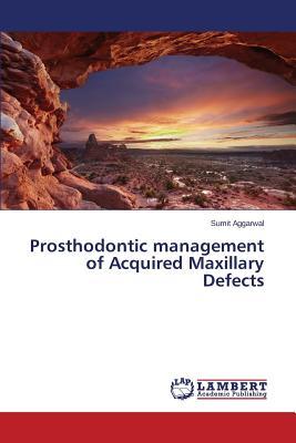 Prosthodontic management of Acquired Maxillary Defects