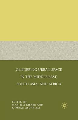 غلاف كتاب Gendering Urban Space in the Middle East, South Asia, and Africa