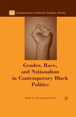 غلاف كتاب Gender, Race, and Nationalism in Contemporary Black Politics