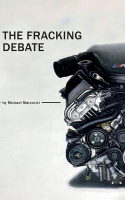 غلاف كتاب The Fracking Debate:What is it really all about ?