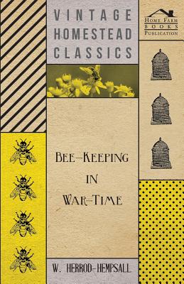 Bee Keeping in War-Time