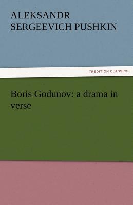 Boris Godunov: A Drama in Verse