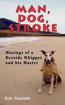 غلاف كتاب Man, Dog, Stroke
