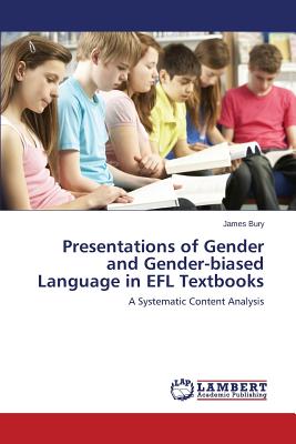 Presentations of Gender and Gender-biased Language in EFL Textbooks