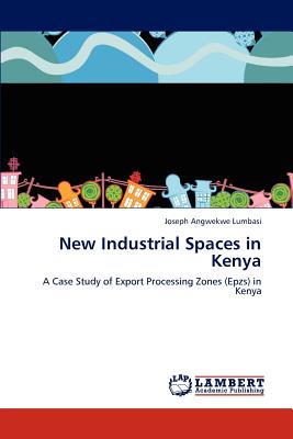 غلاف كتاب New Industrial Spaces in Kenya