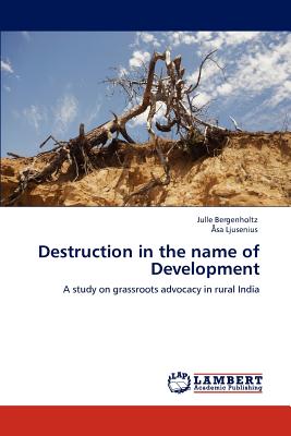 غلاف كتاب Destruction in the Name of Development