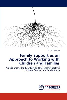 غلاف كتاب Family Support as an Approach to Working with Children and Families