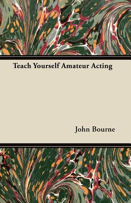 Teach Yourself Amateur Acting