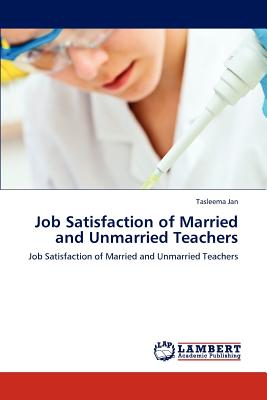 غلاف كتاب Job Satisfaction of Married and Unmarried Teachers