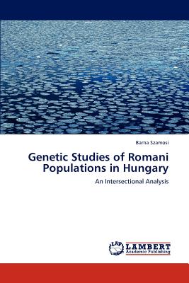 غلاف كتاب Genetic Studies of Romani Populations in Hungary