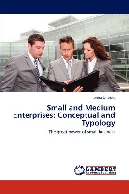 Small and Medium Enterprises: Conceptual and Typology