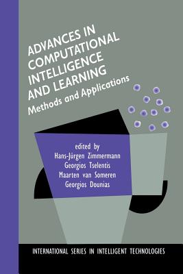 Advances in Computational Intelligence and Learning : Methods and Applications