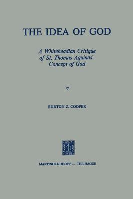 The Idea of God : A Whiteheadian Critique of St. Thomas Aquinas