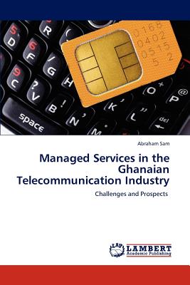 غلاف كتاب Managed Services in the Ghanaian Telecommunication Industry