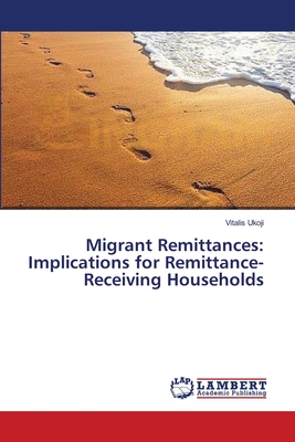 غلاف كتاب Migrant Remittances: Implications for Remittance-Receiving Households