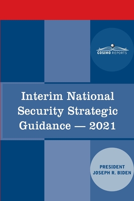 Interim National Security Strategic Guidance: Renewing America
