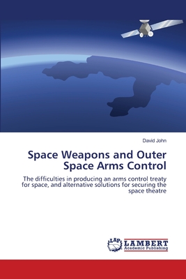 غلاف كتاب Space Weapons and Outer Space Arms Control