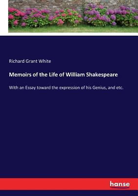 غلاف كتاب Memoirs of the Life of William Shakespeare:With an Essay toward the expression of his Genius, and etc.