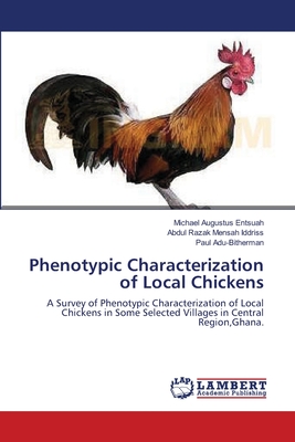 Phenotypic Characterization of Local Chickens