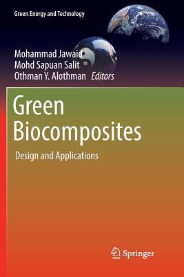 Green Biocomposites : Design and Applications