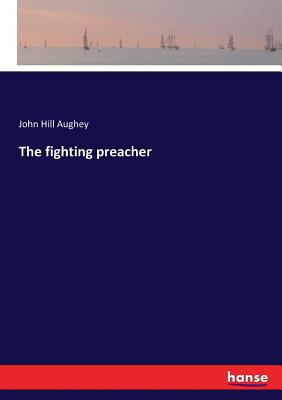 The fighting preacher