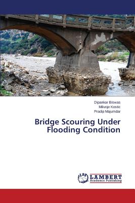 Bridge Scouring Under Flooding Condition