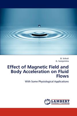 Effect of Magnetic Field and Body Acceleration on Fluid Flows