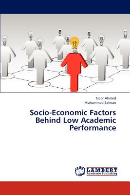 غلاف كتاب Socio-Economic Factors Behind Low Academic Performance