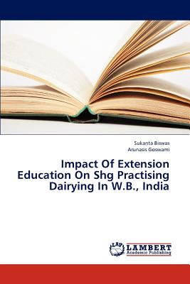غلاف كتاب Impact Of Extension Education On Shg Practising Dairying In W.B., India