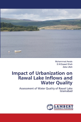 Impact of Urbanization on Rawal Lake Inflows and Water Quality