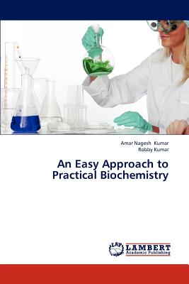 An Easy Approach to Practical  Biochemistry