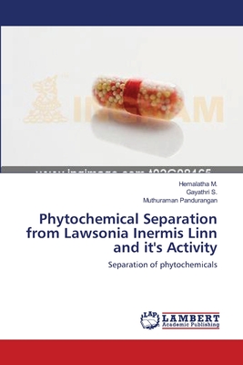 Phytochemical Separation from Lawsonia Inermis Linn and it