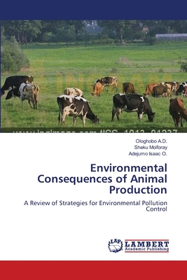 Environmental Consequences of Animal Production