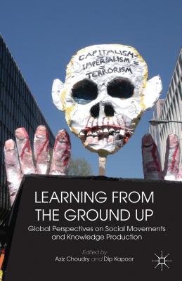 غلاف كتاب Learning from the Ground Up: Global Perspectives on Social Movements and Knowledge Production