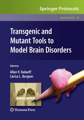 Transgenic and Mutant Tools to Model Brain Disorders